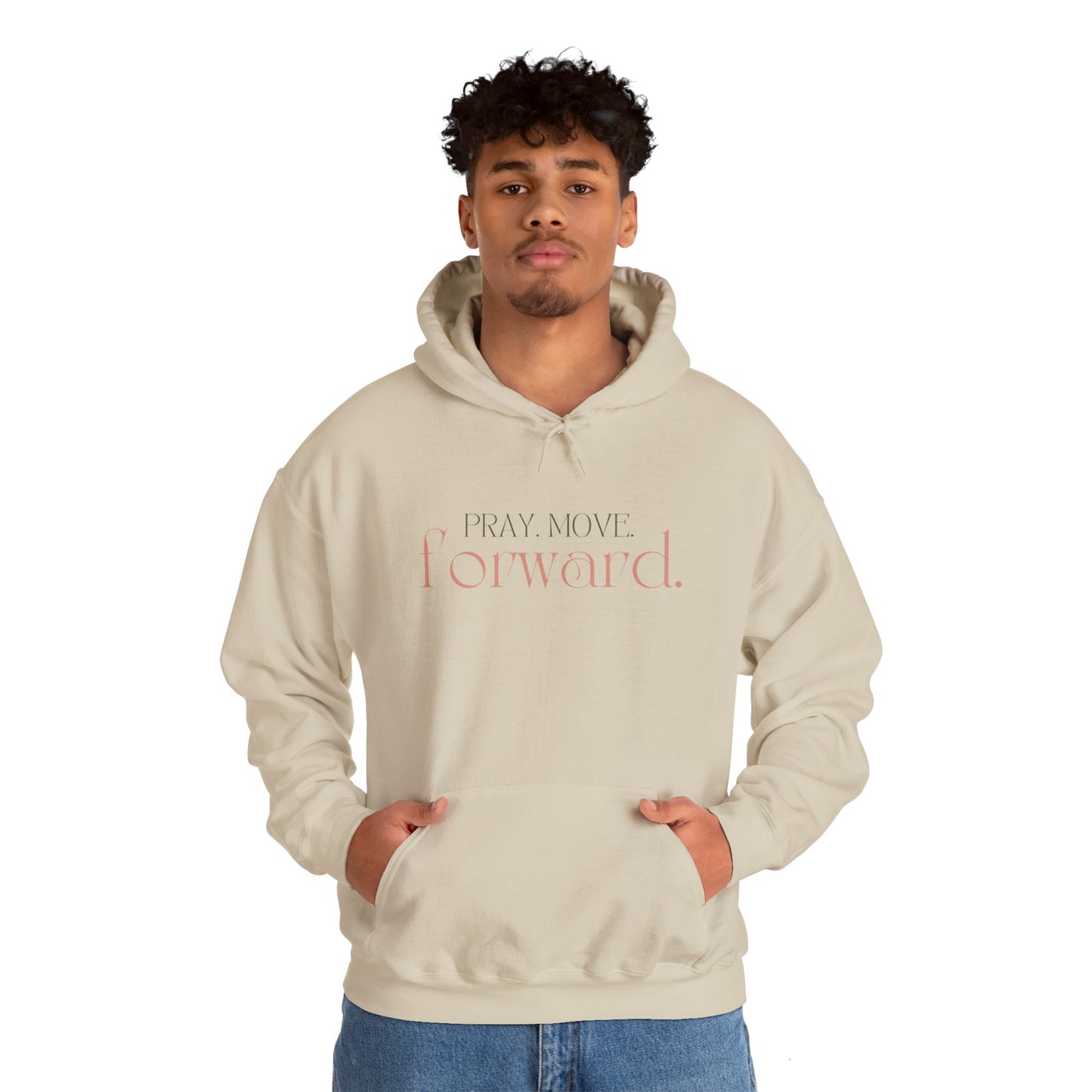 Pray Move Forward Unisex Hoodie