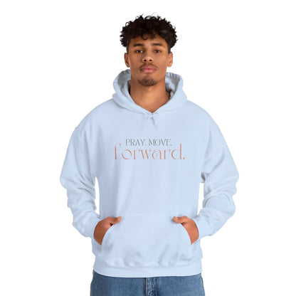 Pray Move Forward Unisex Hoodie