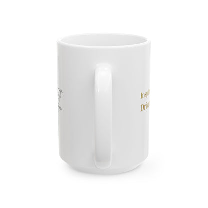 Inspired Ceramic Mug, (11oz, 15oz)