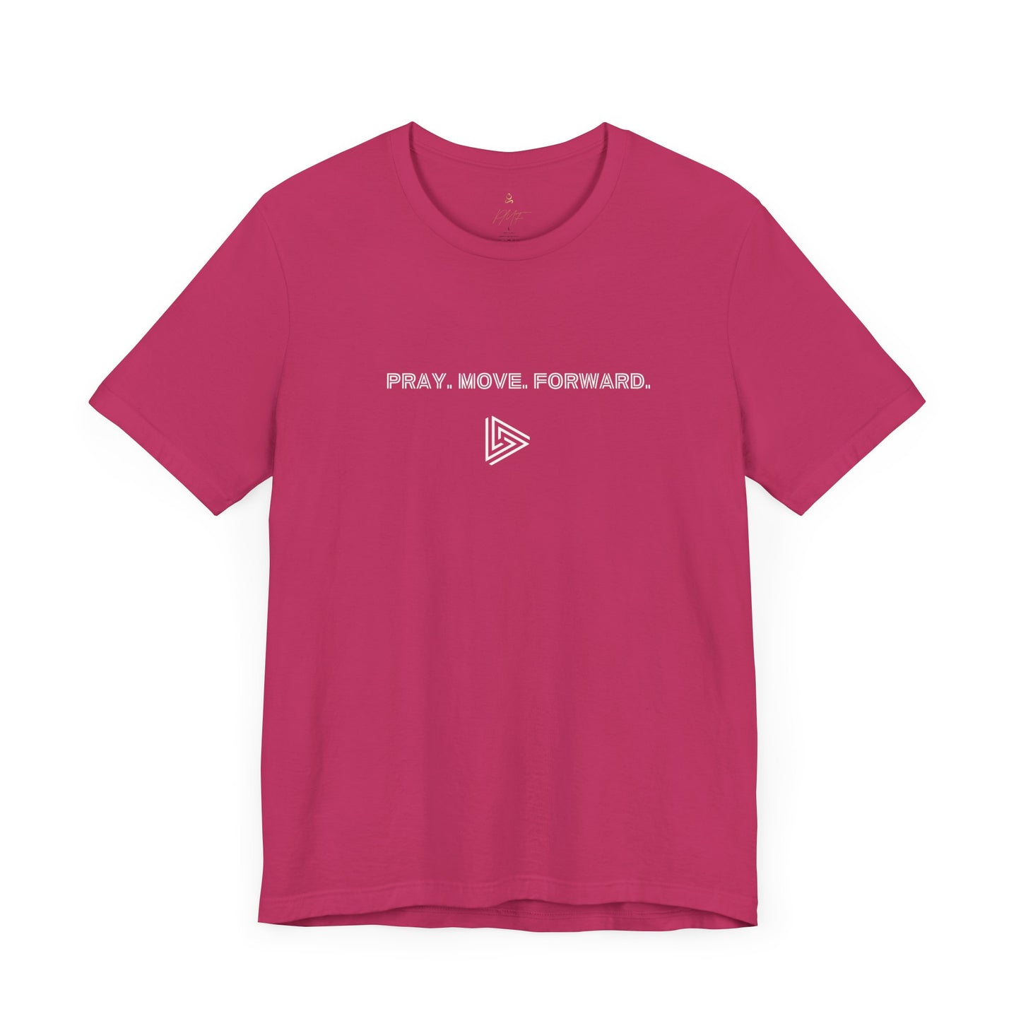 Pray Move Forward Ambiguity Unisex Tee