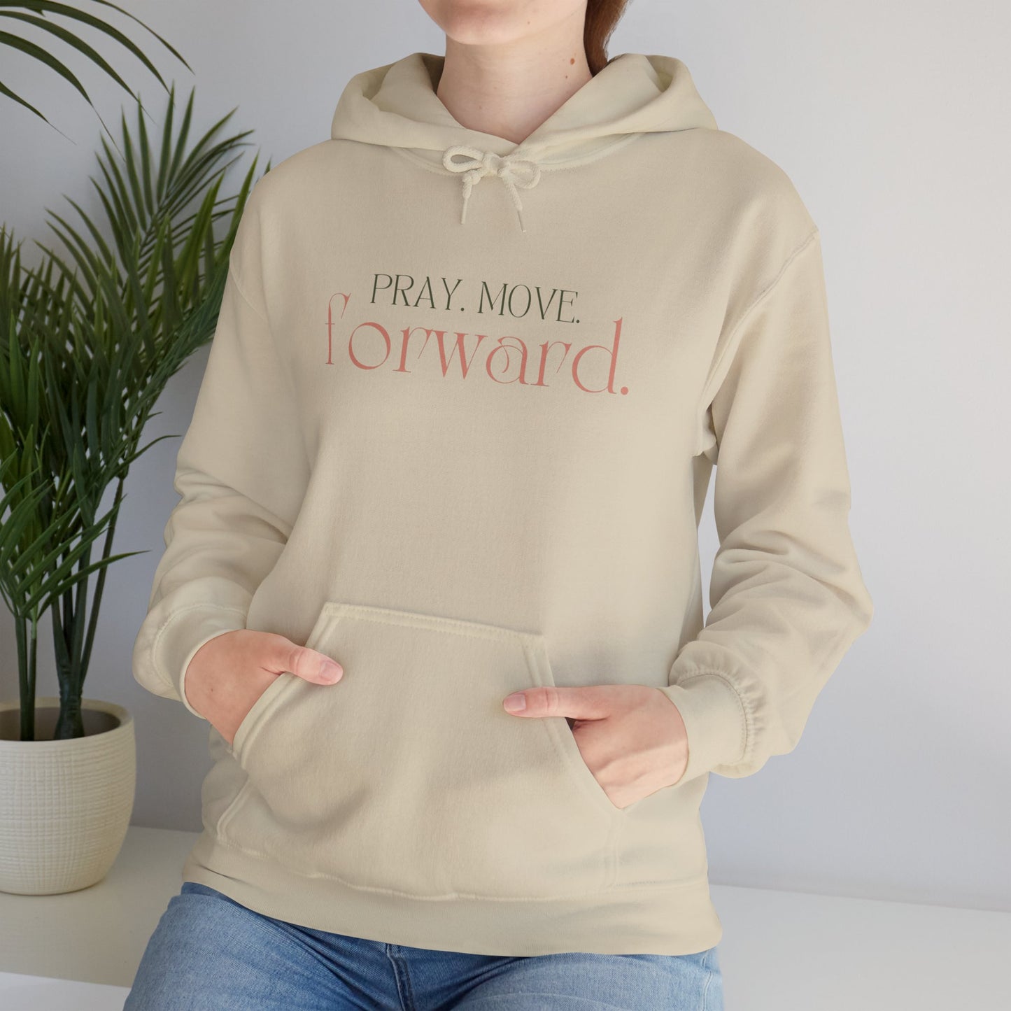 Pray Move Forward Unisex Hoodie