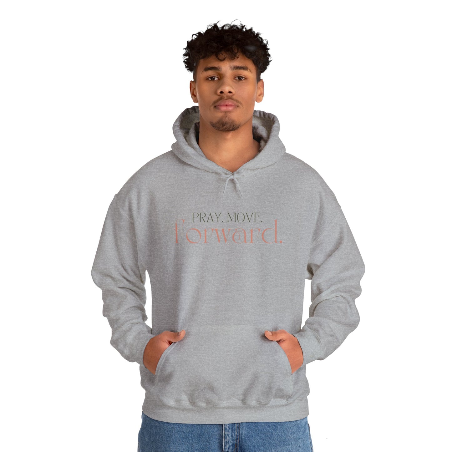 Pray Move Forward Unisex Hoodie