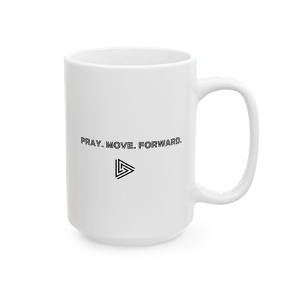 Pray Move Forward (Amb) Ceramic Mug, (11oz, 15oz)