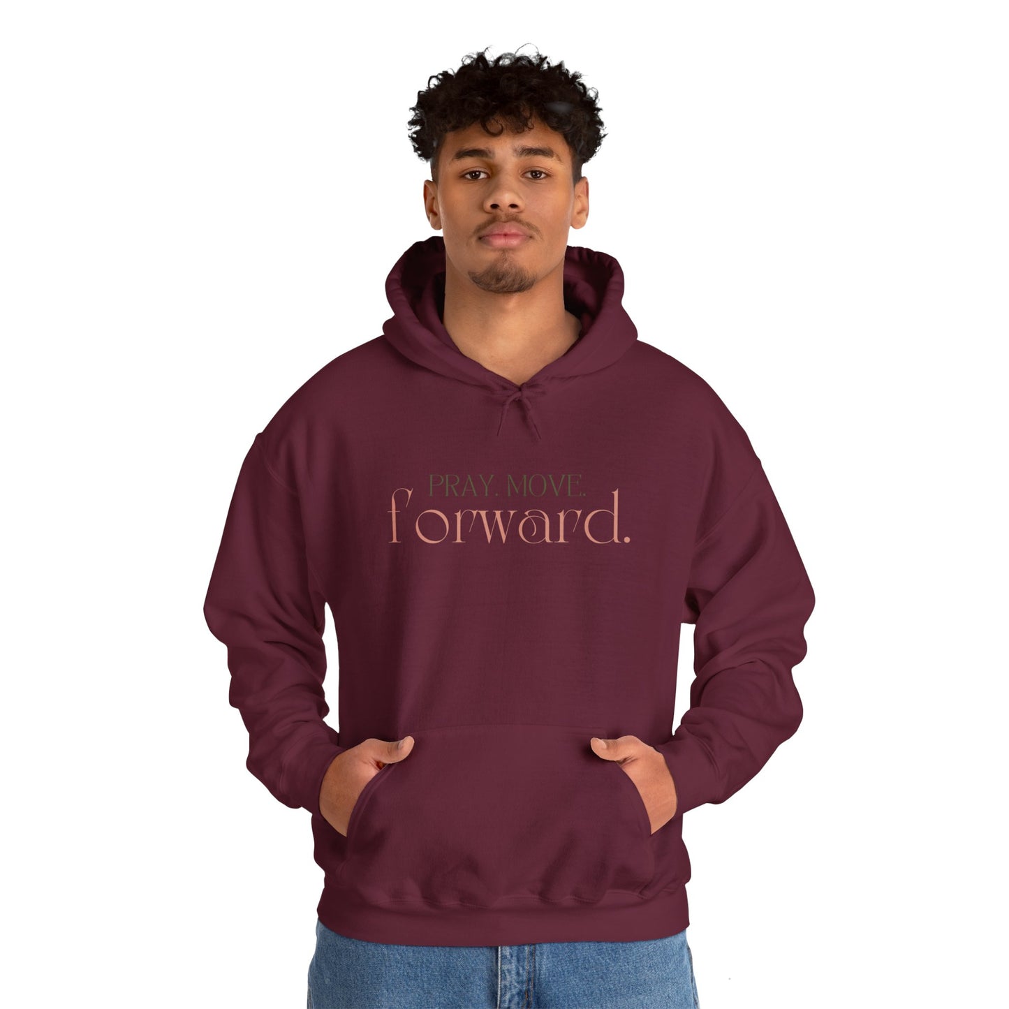 Pray Move Forward Unisex Hoodie