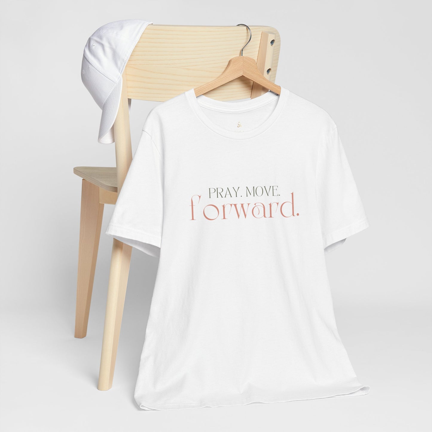 Pray Move Forward Unisex Tee