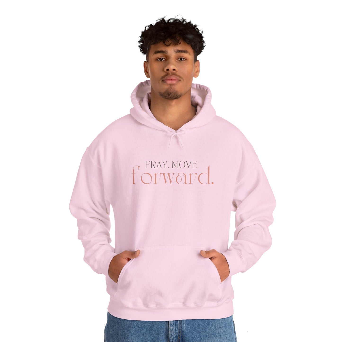 Pray Move Forward Unisex Hoodie