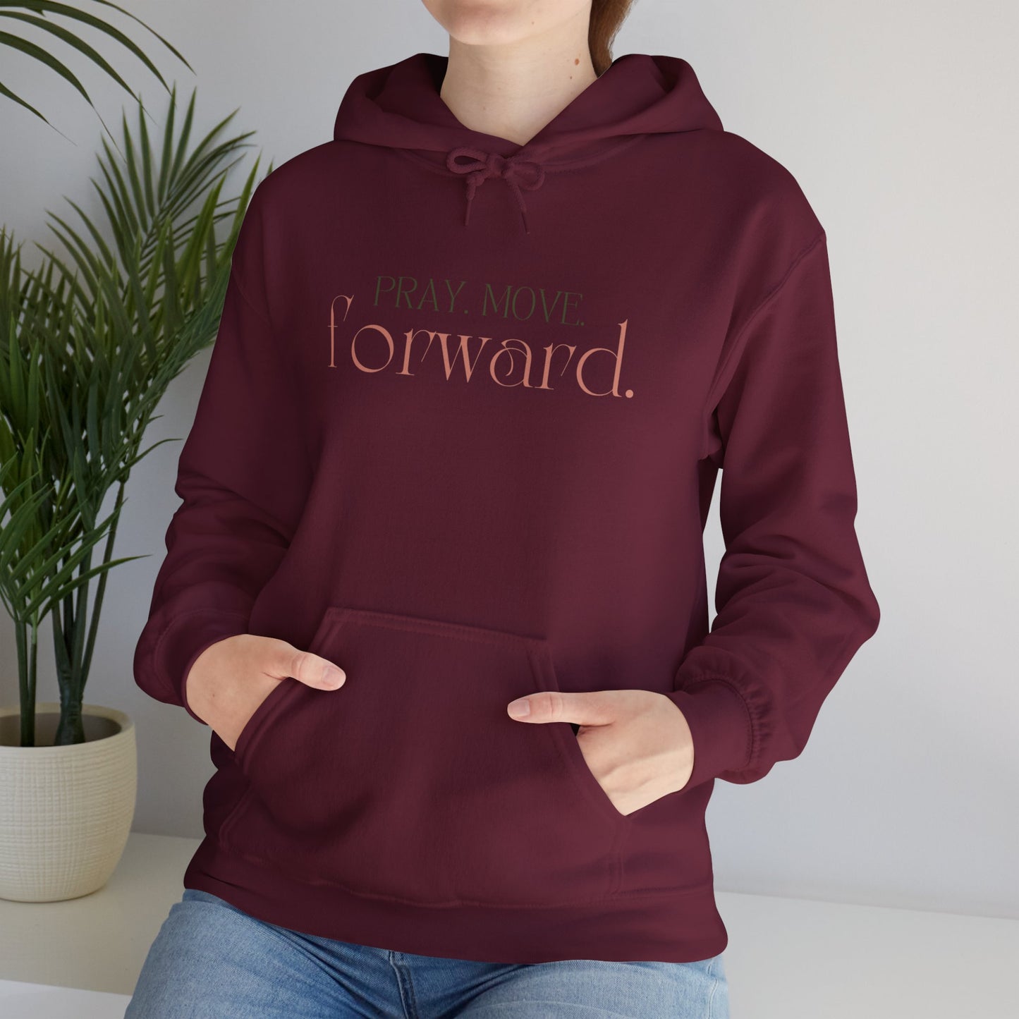 Pray Move Forward Unisex Hoodie