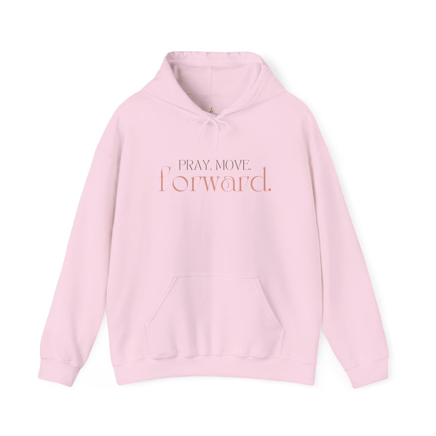 Pray Move Forward Unisex Hoodie