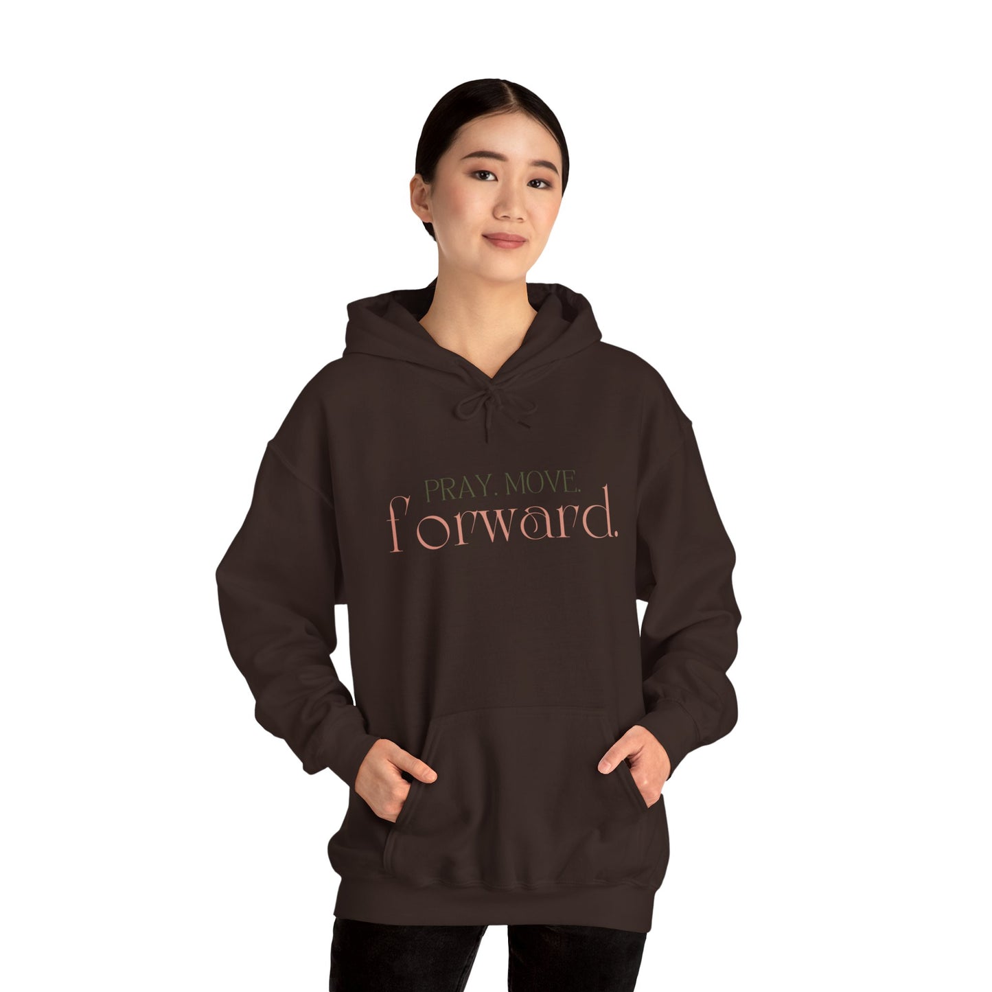 Pray Move Forward Unisex Hoodie