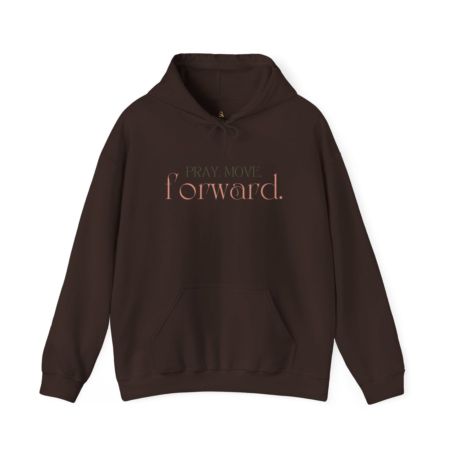 Pray Move Forward Unisex Hoodie